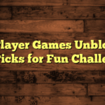 Two Player Games Unblocked: Top Picks for Fun Challenges