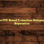 Brandvudoo PPC Brand Protection: Safeguarding Your Reputation